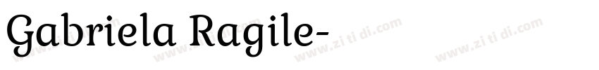 Gabriela Ragile字体转换